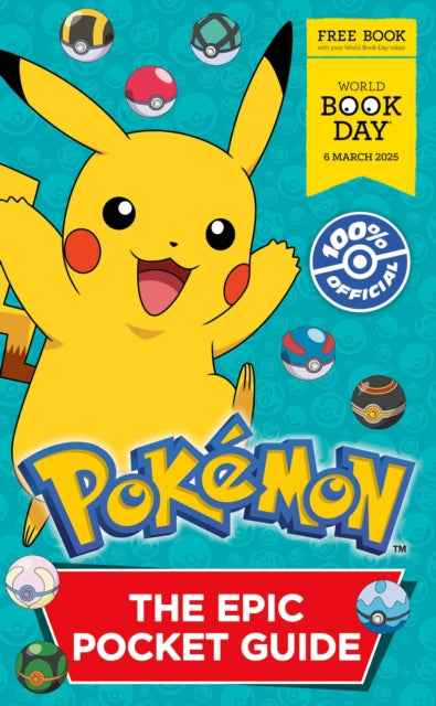 Pokemon: The Epic Pocket Guide. World Book Day 2025 - 9780008719814