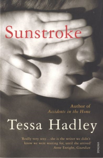 Sunstroke and Other Stories : Truly absorbing… More please' Sunday Express - 9780099499251