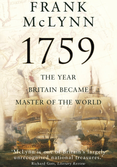 1759 : The Year Britain Became Master of the World - 9780099526391