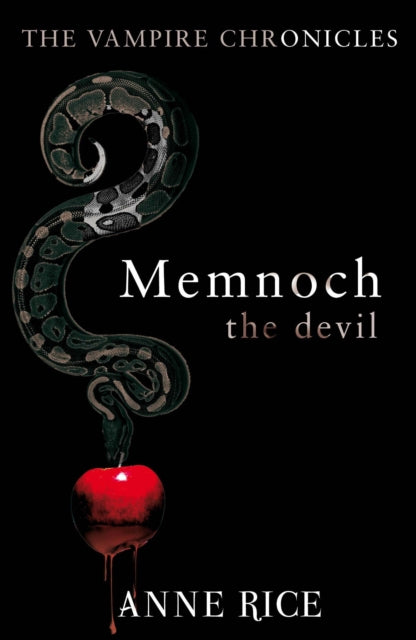 Memnoch The Devil : The Vampire Chronicles 5 - 9780099548133