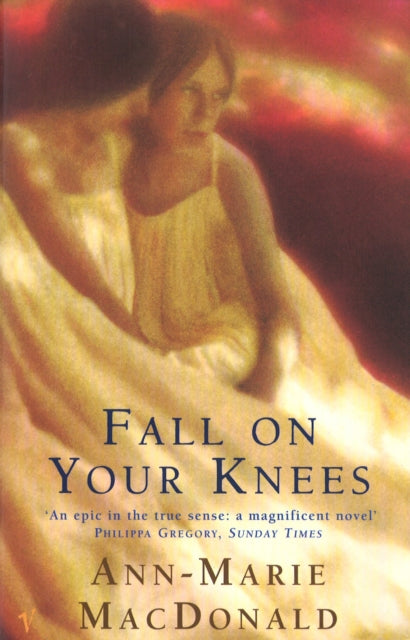 Fall On Your Knees - 9780099740513
