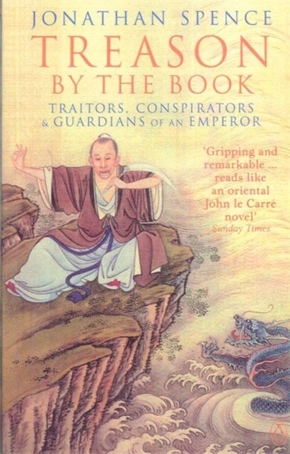 Treason By The Book : Traitors, Conspirators and Guardians of an Emperor - 9780141027791