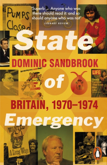 State of Emergency : Britain, 1970-1974 - 9780141032153