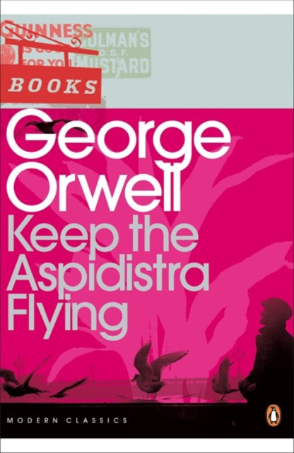 Keep the Aspidistra Flying - 9780141183725