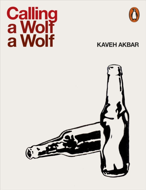 Calling a Wolf a Wolf - 9780141987972