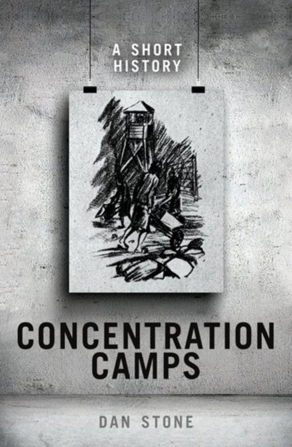 Concentration Camps : A Short History - 9780198790709