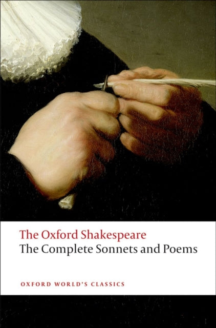 The Complete Sonnets and Poems: The Oxford Shakespeare - 9780199535798