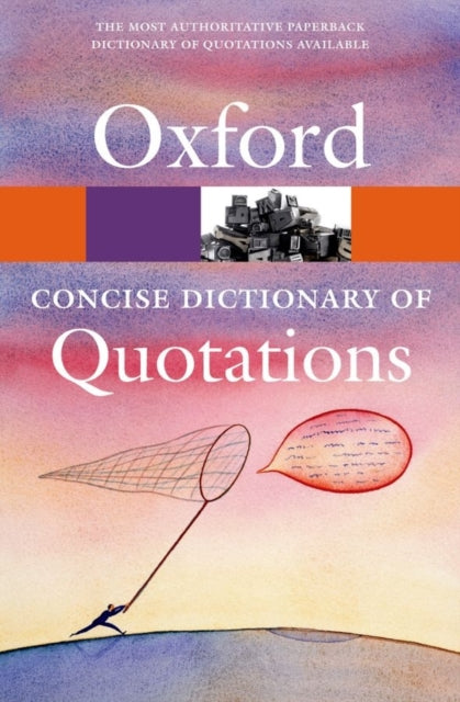 Concise Oxford Dictionary of Quotations - 9780199567072