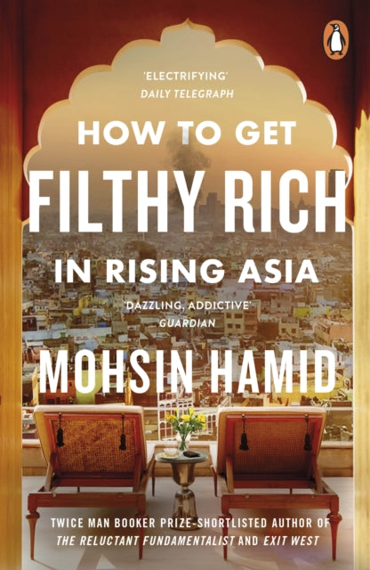 How to Get Filthy Rich In Rising Asia - 9780241144671