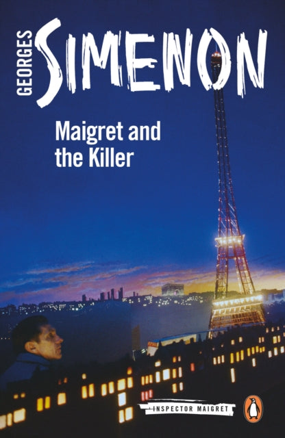 Maigret and the Killer : Inspector Maigret #70 - 9780241304266