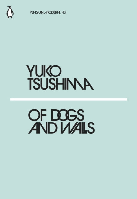 Of Dogs and Walls - 9780241339787
