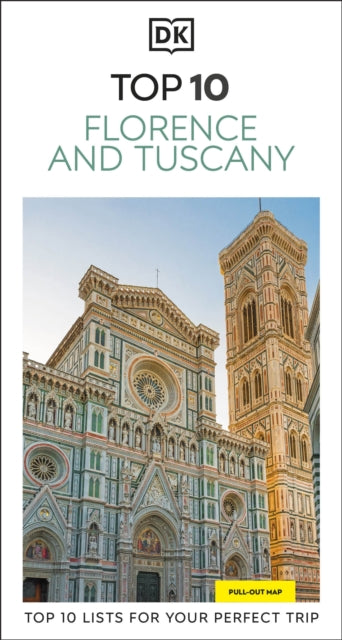 DK Top 10 Florence and Tuscany : Top 10 lists for your perfect trip, plus an all-weather folded map - 9780241735138