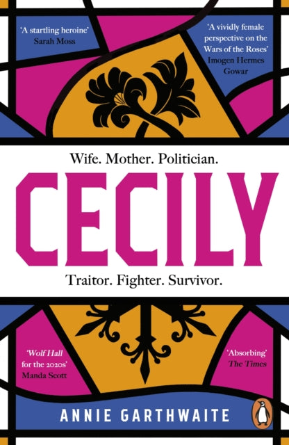 Cecily : An epic feminist retelling of the War of the Roses - 9780241990971