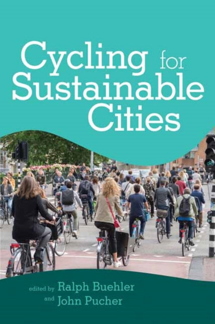 Cycling for Sustainable Cities - 9780262542029