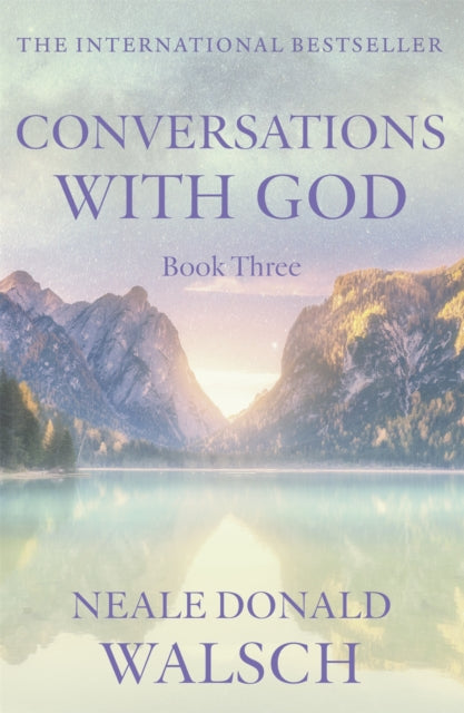 Conversations with God - Book 3 : An uncommon dialogue - 9780340765456