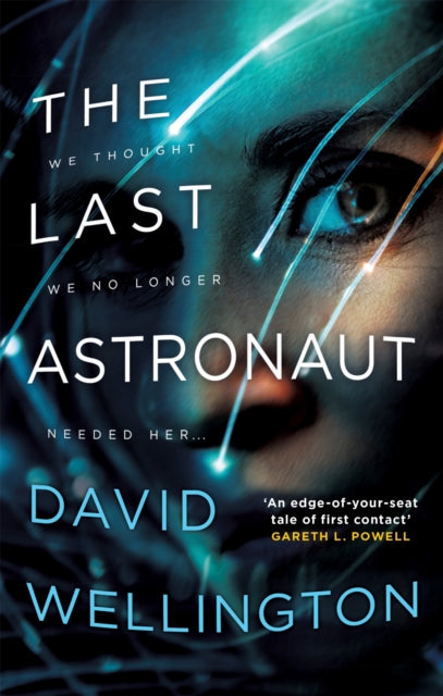The Last Astronaut : Shortlisted for the Arthur C. Clarke Award - 9780356512297
