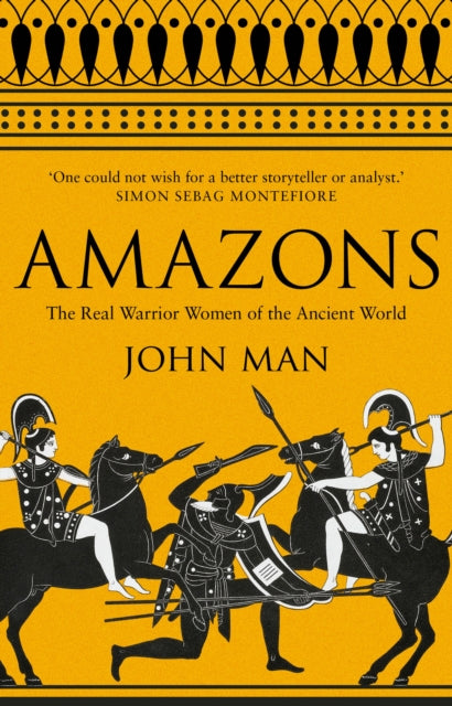 Amazons : The Real Warrior Women of the Ancient World - 9780552173285