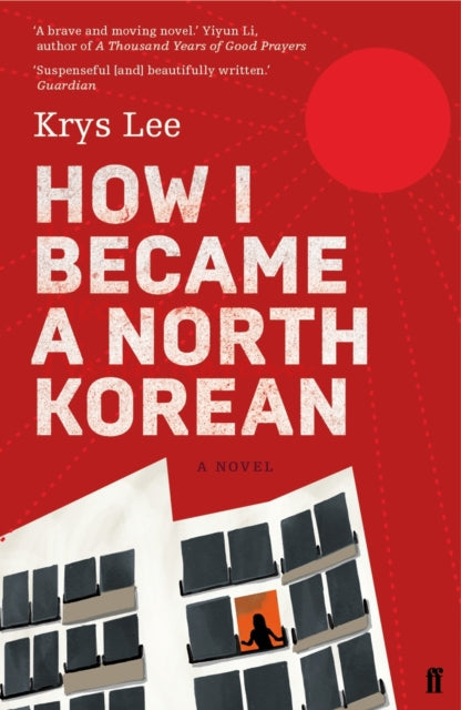 How I Became a North Korean - 9780571276233