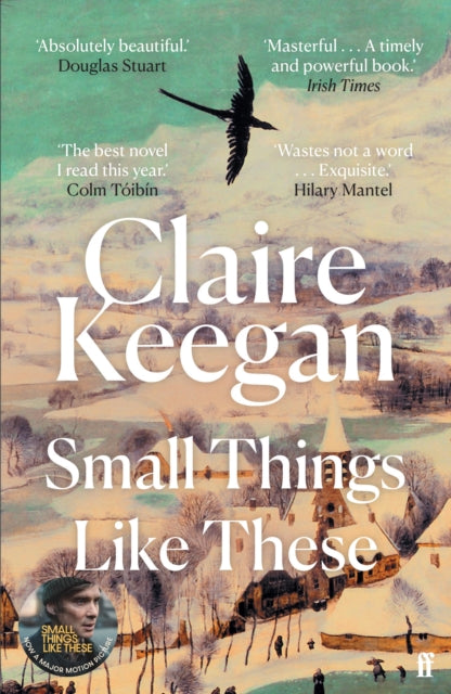 Small Things Like These : The Irish Times readers' choice for best Irish book of the century - 9780571368709