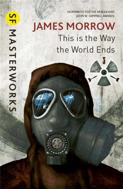 This Is the Way the World Ends - 9780575081185