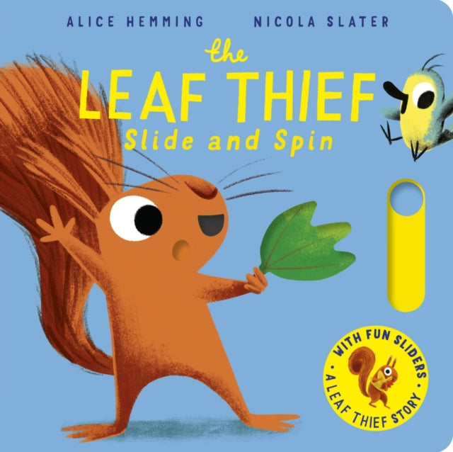 The Leaf Thief - Slide and Spin - 9780702339967