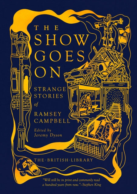 The Show Goes On : Strange Stories of Ramsey Campbell - 9780712369114