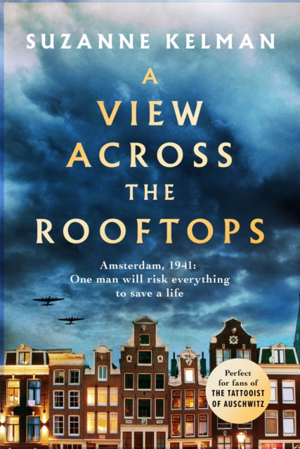 A View Across the Rooftops : An epic, heart-wrenching and gripping World War Two historical novel - 9780751578546