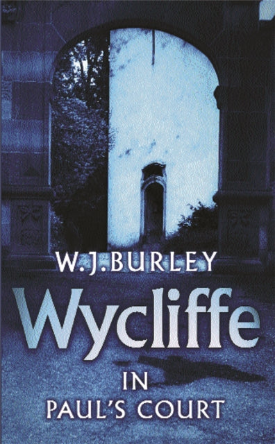 Wycliffe in Paul's Court - 9780752849324