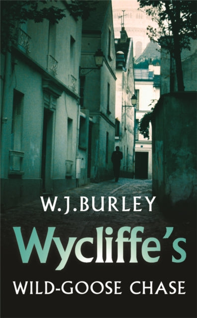 Wycliffe's Wild-Goose Chase - 9780752864914