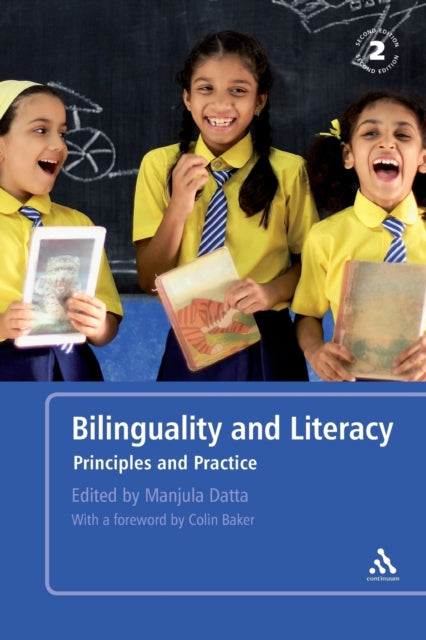 Bilinguality and Literacy : Principles and Practice - 9780826493309