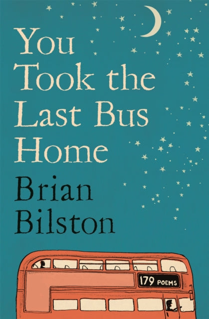 You Took the Last Bus Home - 9781035086634