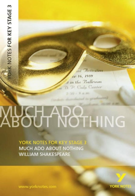 York Notes for KS3 Shakespeare: Much Ado About Nothing-9781405856454