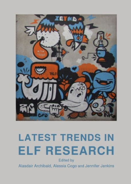Latest Trends in ELF Research - 9781443832991