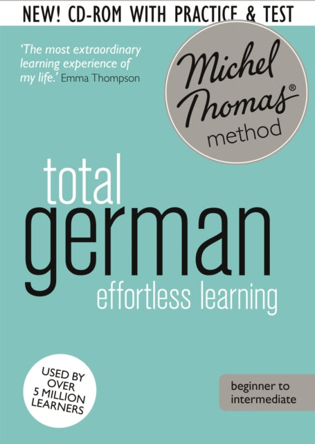 Total German Course: Learn German with the Michel Thomas Method) : Beginner German Audio Course - 9781444790689