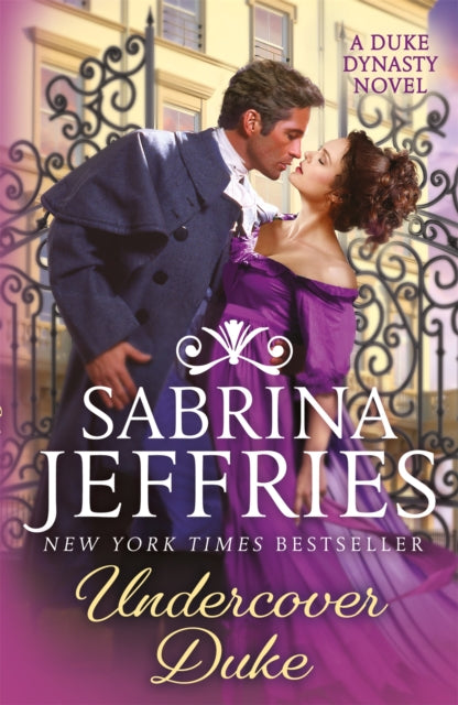 Undercover Duke : A captivating new novel from the queen of the sexy Regency romance! - 9781472266354