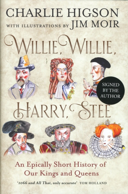 Willie, Willie, Harry, Stee (Signed Edition) - 9781472640345