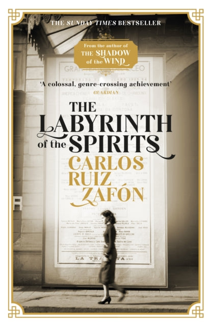 The Labyrinth of the Spirits : From the bestselling author of The Shadow of the Wind - 9781474606219