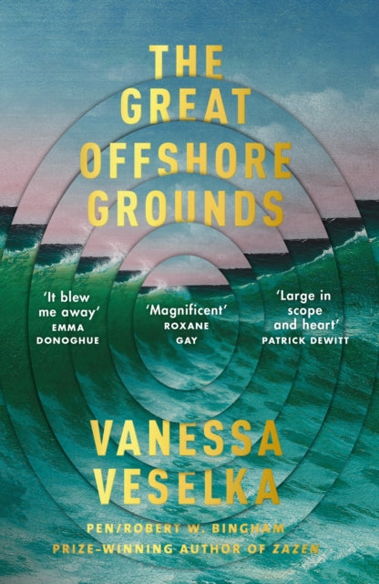 The Great Offshore Grounds : Longlisted for the National Book Award for Fiction - 9781474614283