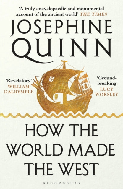 How the World Made the West - 9781526605221