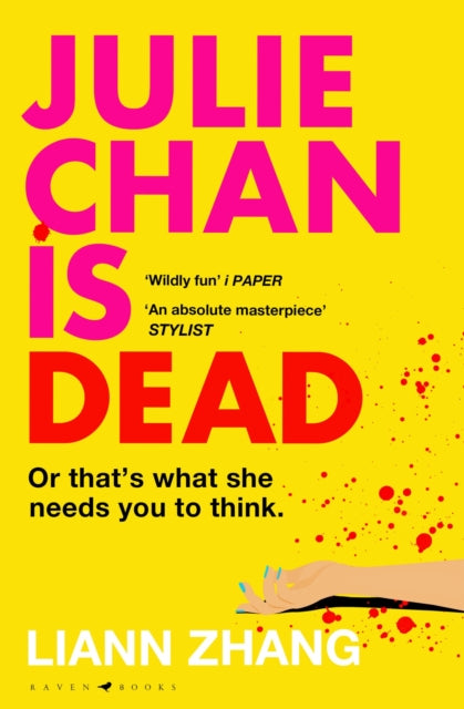 Julie Chan is Dead : 'diabolically fun' Monika Kim - 9781526681850