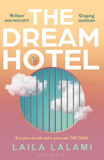 The Dream Hotel : Longlisted for the Women's Prize for Fiction 2025 - 9781526687166