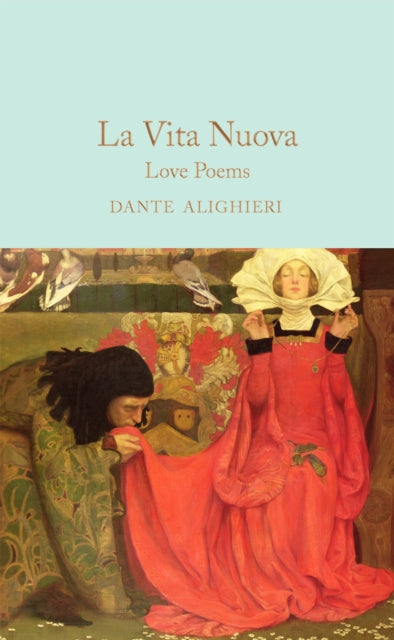 La Vita Nuova : Love Poems - 9781529042306
