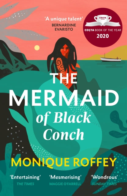 The Mermaid of Black Conch : The spellbinding winner of the Costa Book of the Year as read on BBC Radio 4 - 9781529115499
