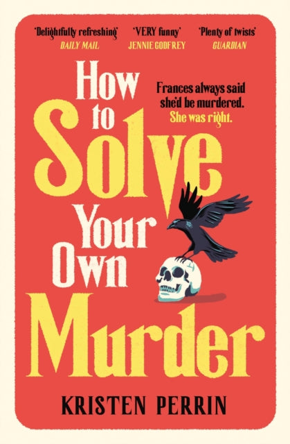 How To Solve Your Own Murder - 9781529430073