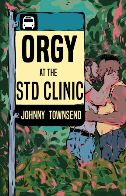 Orgy at the STD Clinic - 9781647199388
