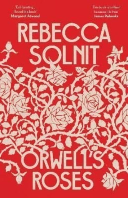 Orwell's Roses - 9781783785520