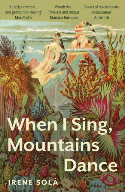 When I Sing, Mountains Dance - 9781783788255