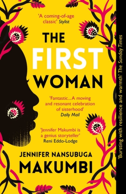 The First Woman : Winner of the Jhalak Prize, 2021 - 9781786078582