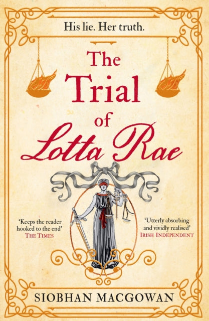 The Trial of Lotta Rae : The unputdownable historical novel - 9781787397811