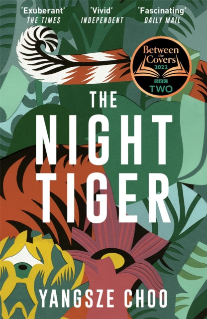 The Night Tiger : the utterly enchanting and spellbinding mystery and Reese Witherspoon Book Club pick - 9781787470477